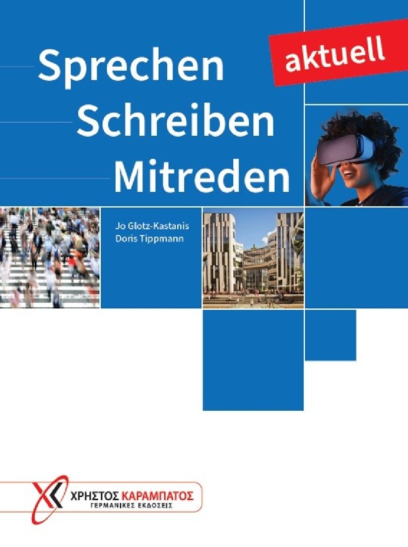 SPRECHEN - SCHREIBEN - MITREDEN AKTUELL KURSBUCH.