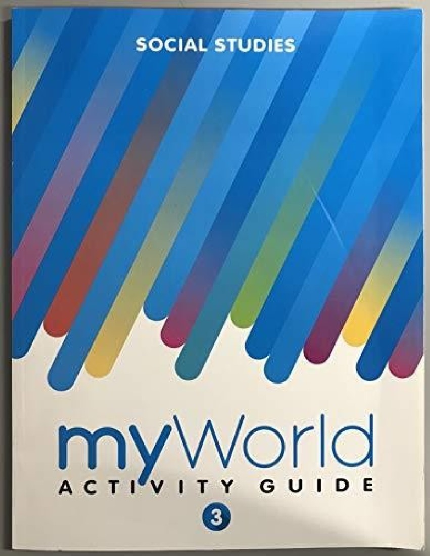 SOCIAL STUDIES MY WORLD : ACTIVITY GUIDE GRADE 3 PB