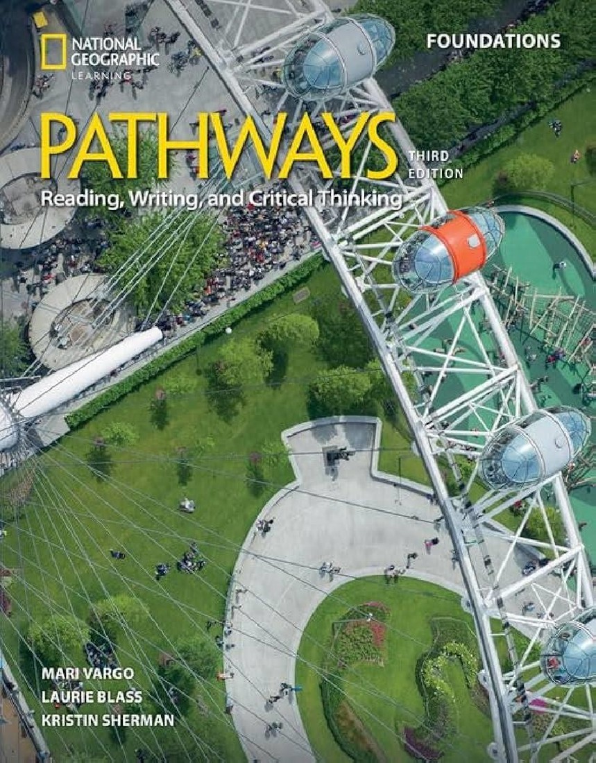 PATHWAYS READING, WRITING & CRITICAL THINKING FOUNDATIONS SB ( + SPARK) 3RD ED