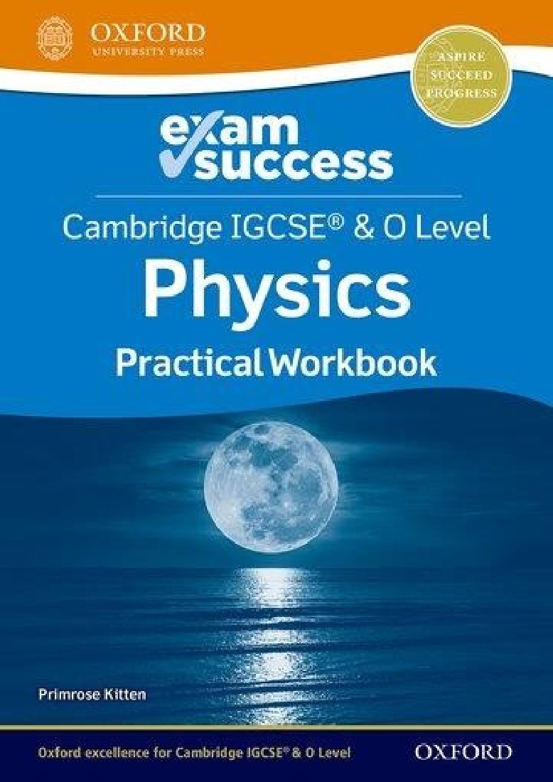 CAMBRIDGE IGCSE & O LEVEL PHYSICS PRACTICAL WB