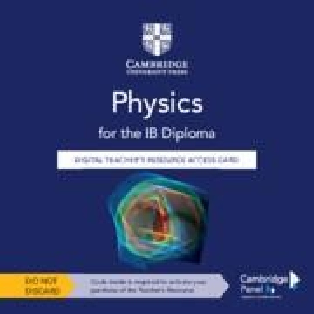 PHYSICS FOR THE IB DIPLOMA DIGITAL TEACHERS RESOURCE ACCESS CARD
