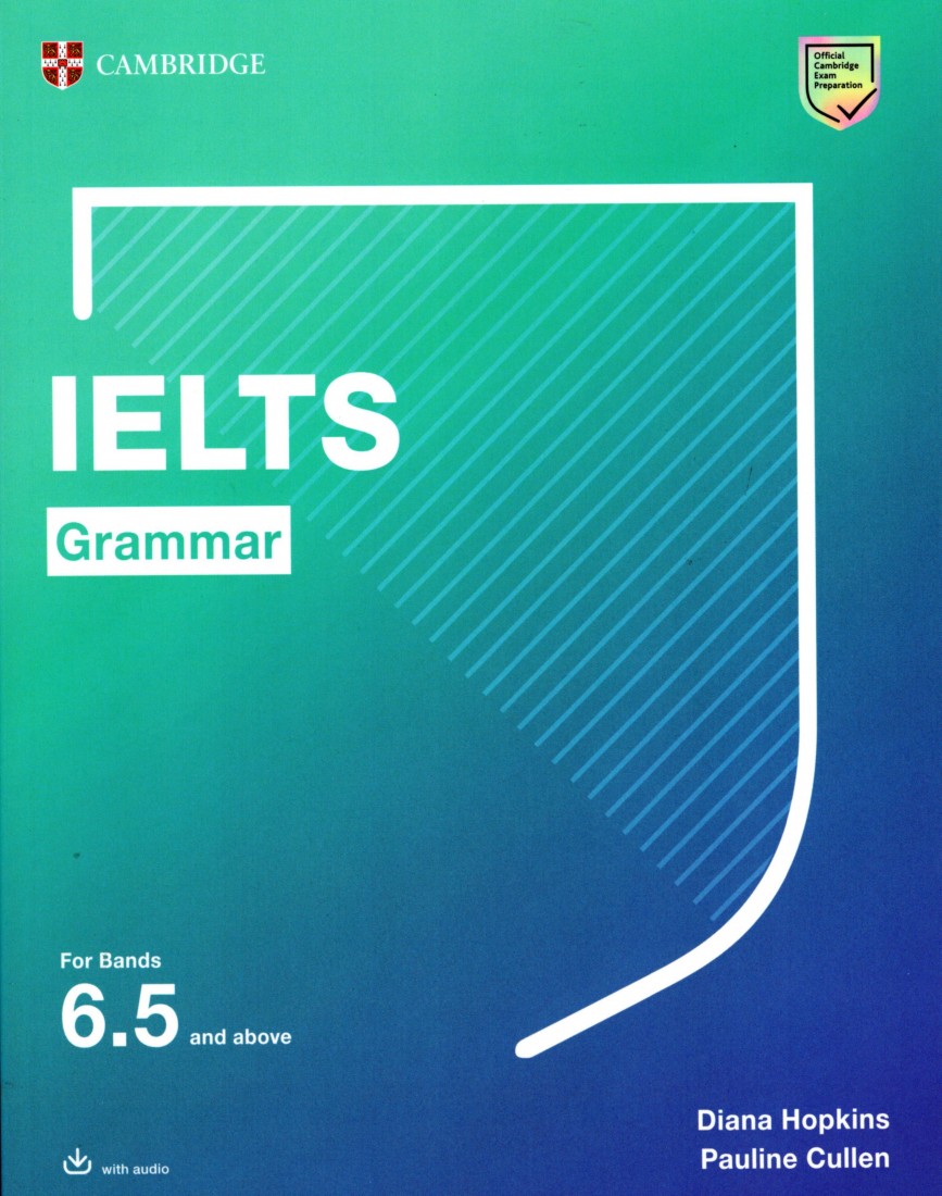 IELTS GRAMMAR FOR BANDS 6.5 AND ABOVE (+ DOWNLOADABLE AUDIO) W/A