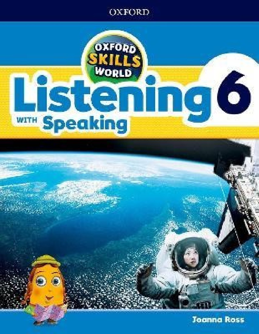 OXFORD SKILLS WORLD 6 SB & WB LISTENING WITH SPEAKING