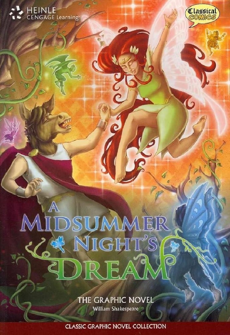CLASSICAL COMICS : A MID SUMMER NIGHTS DREAM THE ELT GRAPHIC NOVEL