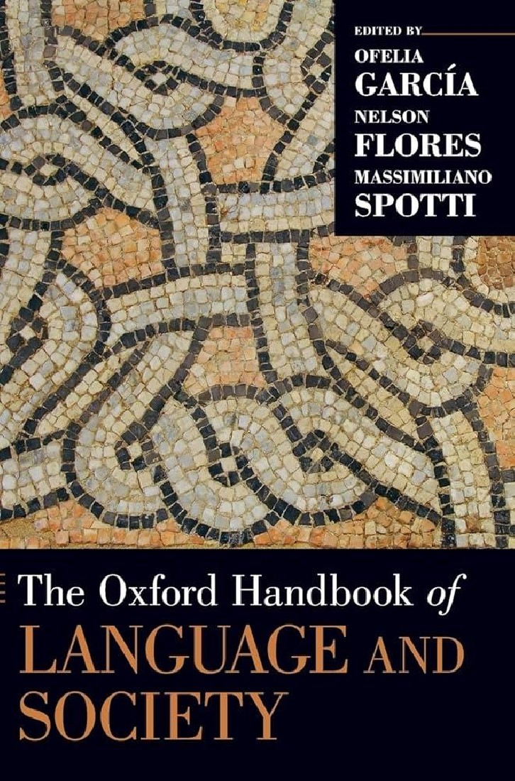 THE OXFORD HANDBOOK OF LANGUAGE AND SOCIETY
