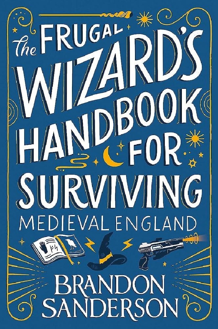 THE FRUGAL WIZARD’S HANDBOOK FOR SURVIVI PB