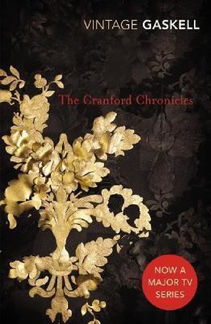 VINTAGE CLASSICS : VINTAGE CLASSICS THE CRANFORD CHRONICLES