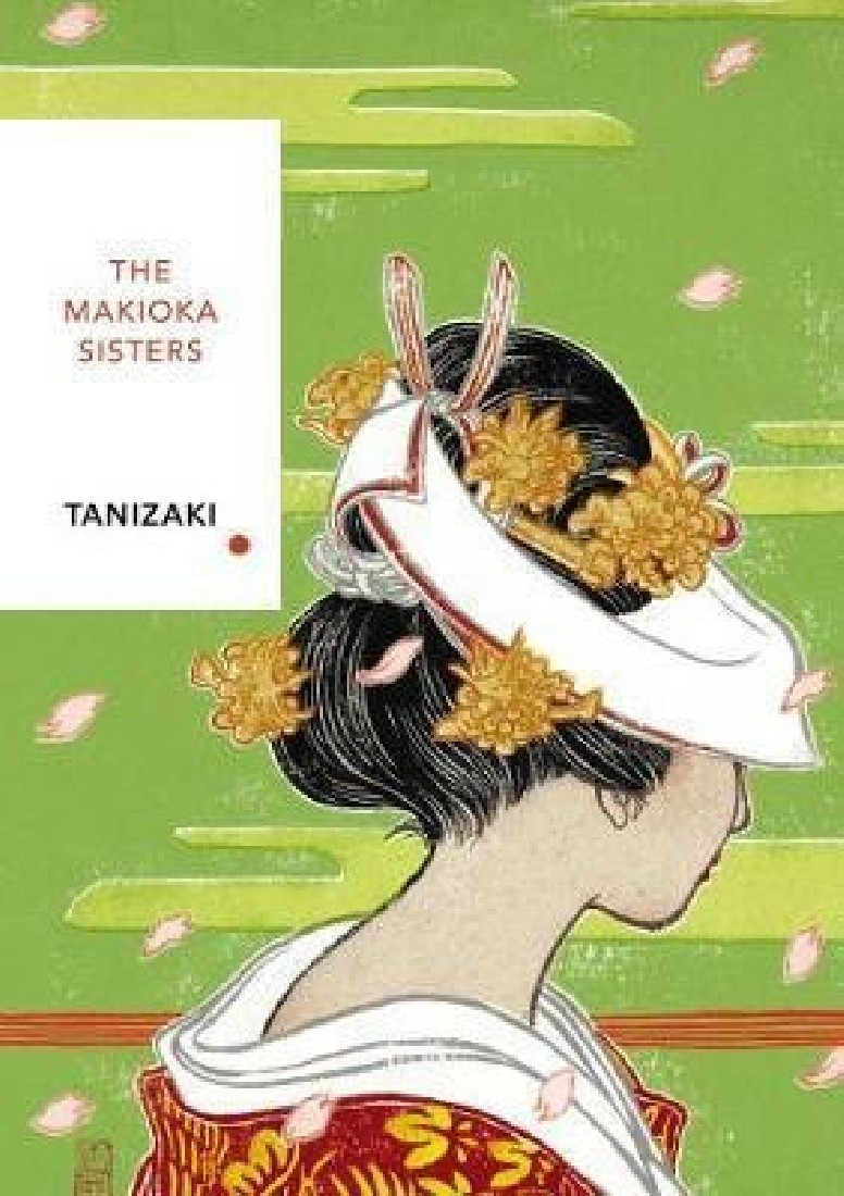 VINTAGE CLASSICS : THE MAKIOKA SISTERS PB