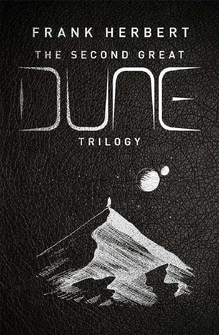 THE SECOND GREAT DUNE TRILOGY: GOD EMPEROR OF DUNE, HERETICS OF DUNE, CHAPTER HOUSE DUNE COLLECTOR HC