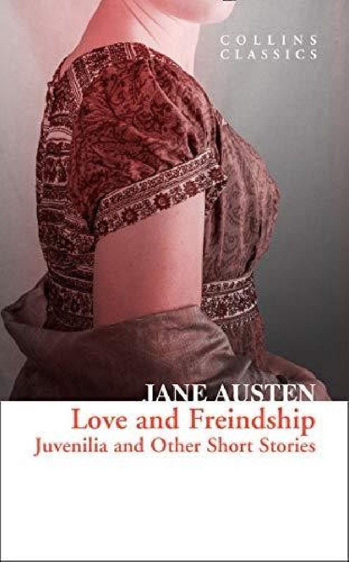 COLLINS CLASSICS : LOVE & FRIENDSHIP PB A