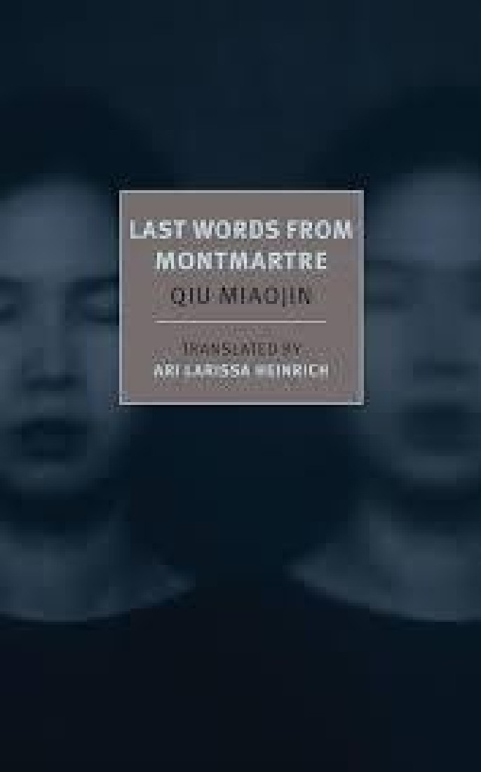 LAST WORDS FROM MONTMARTRE PB