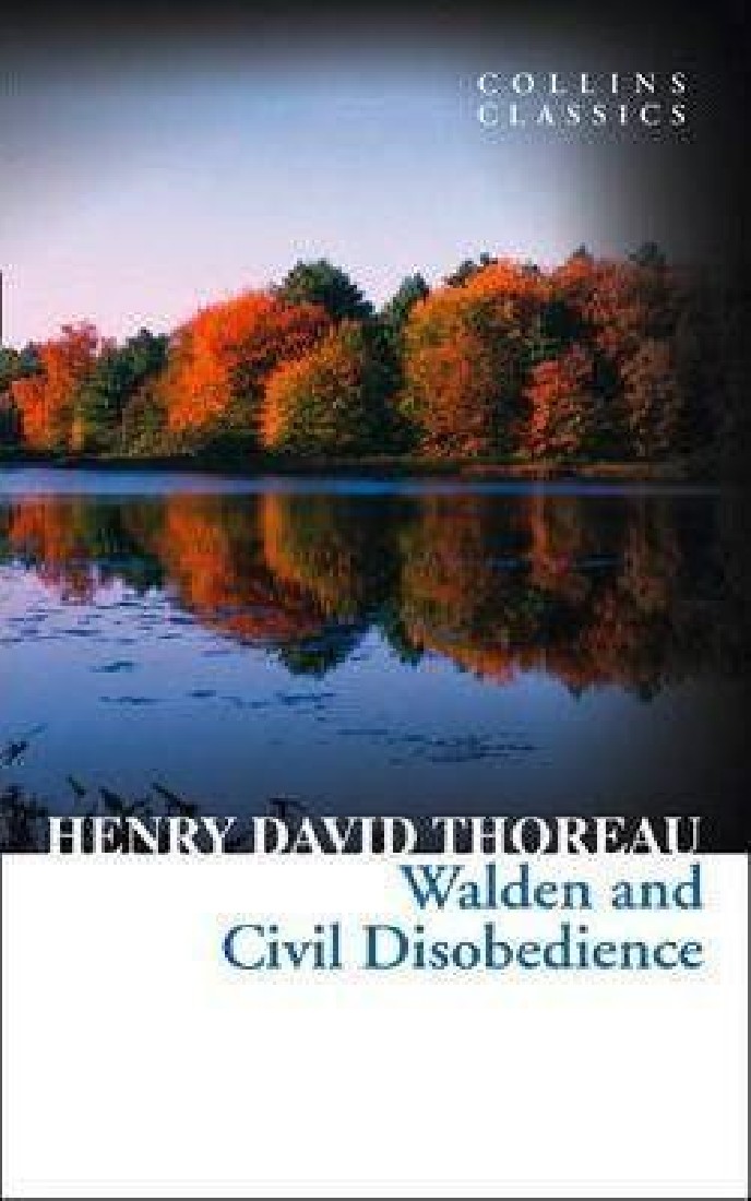 COLLINS CLASSICS : WALDEN AND CIVIL DISOBEDIENCE PB A