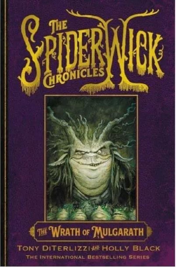 THE SPIDERWICK CHRONICLES 5: THE WRATH OF MULGARATH