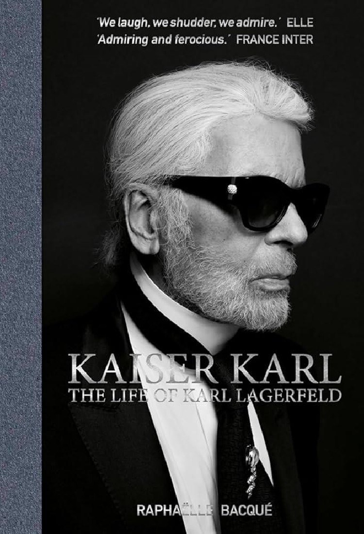 KAISER KARL : THE LIFE OF KARL LAGERFELD