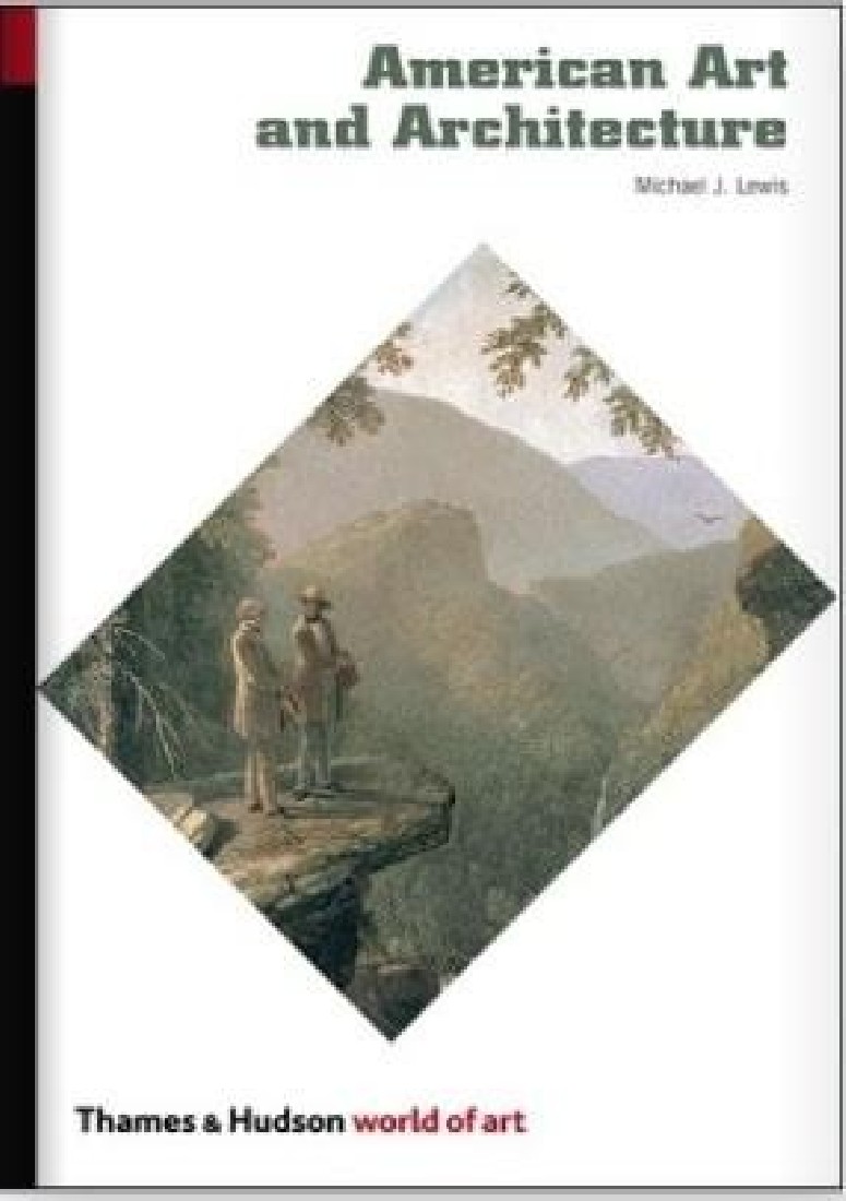 WORLD OF ART: AMERICAN ART AND ARCHITECTURE