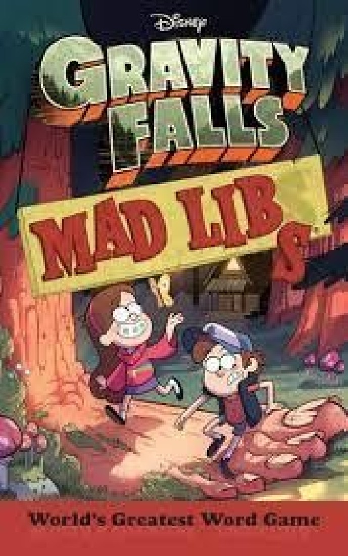 GRAVITY FALLS MAD LIBS: WORLDS GREATEST WORD GAME (MAD LIBS)