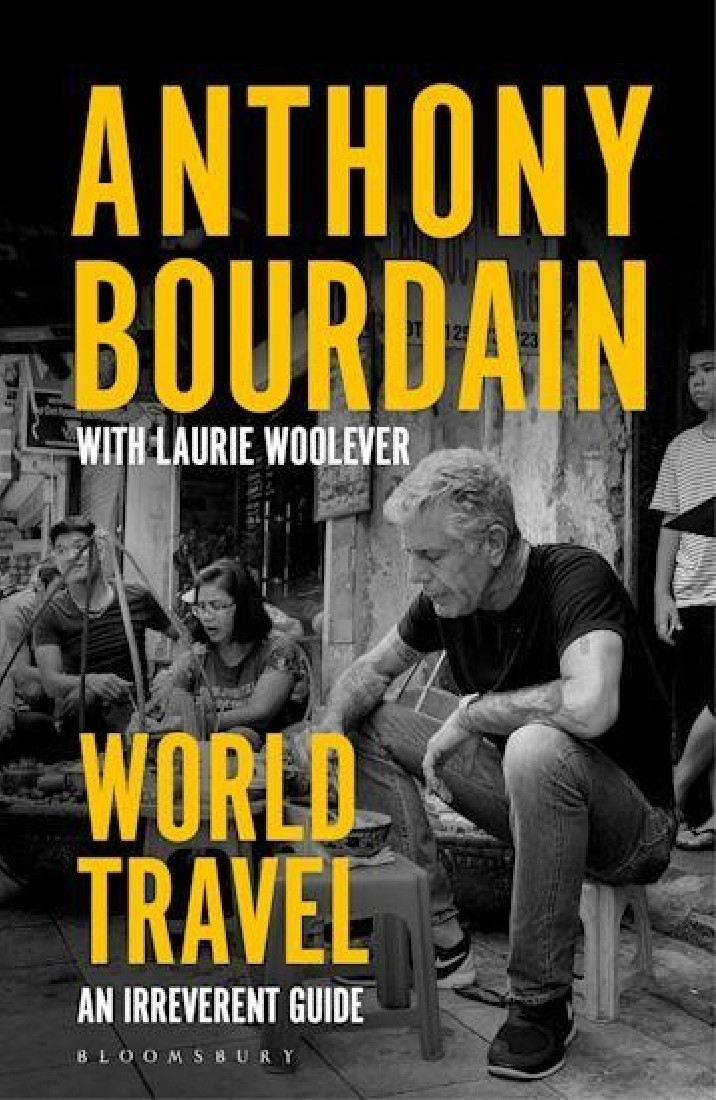 WORLD TRAVEL : AN IRREVERENT GUIDE PB