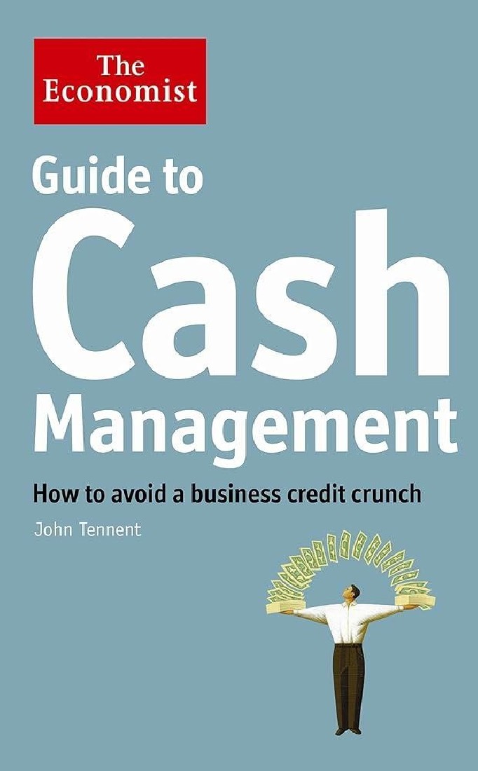 THE ECONOMIST GUIDE TO CASH MANAGEMENT TPB