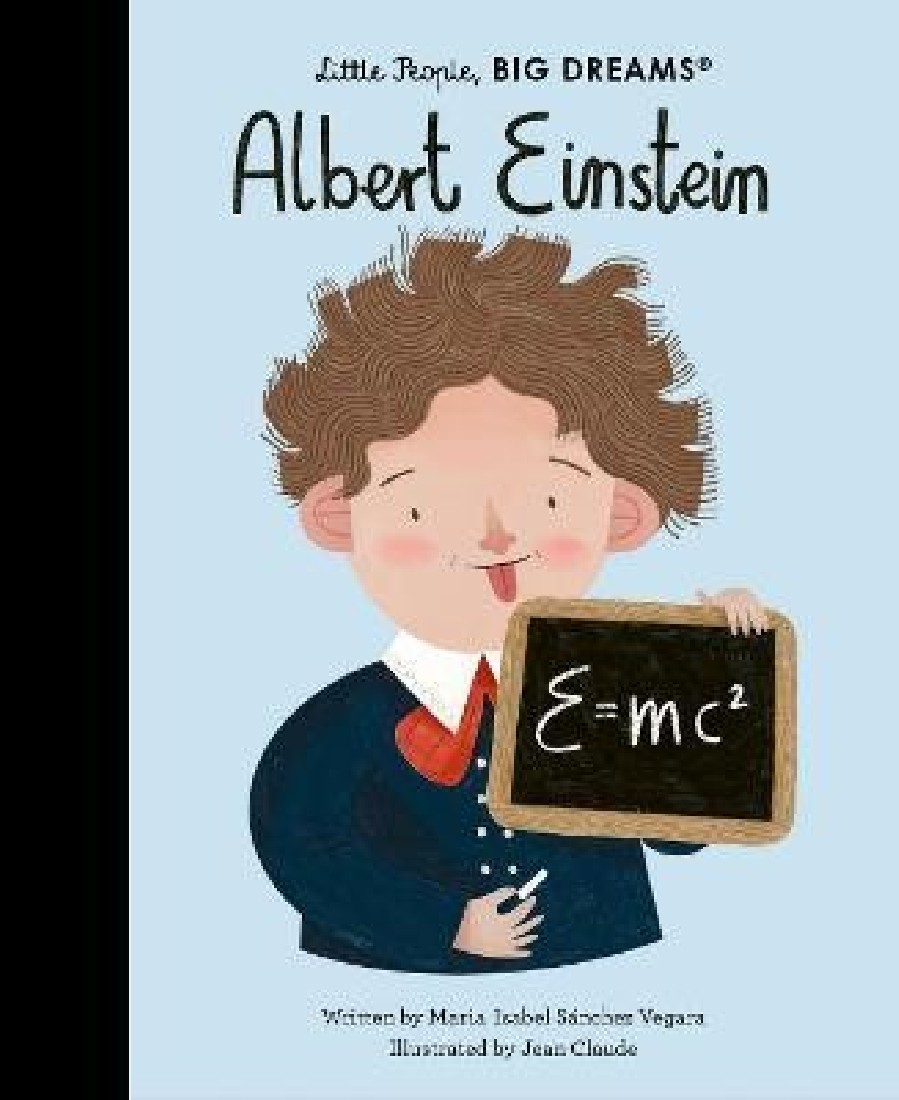 LITTLE PEOPLE, BIG DREAMS: ALBERT EINSTEIN HC