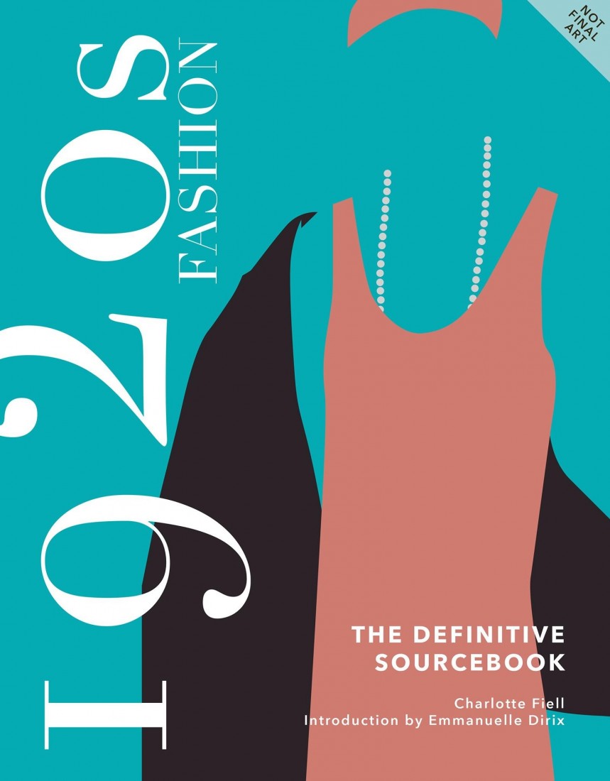 1920S FASHION: THE DEFINITIVE SOURCEBOOK HC