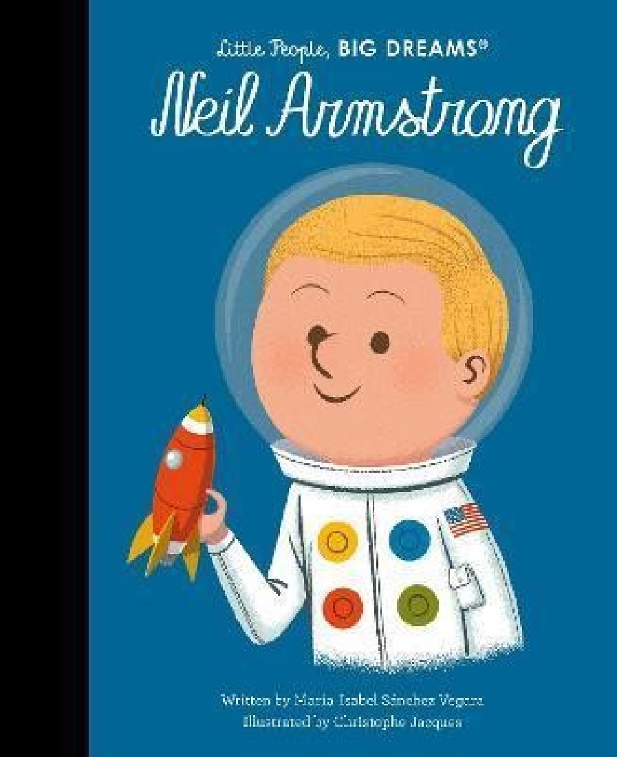 LITTLE PEOPLE, BIG DREAMS: NEIL ARMSTRONG HC