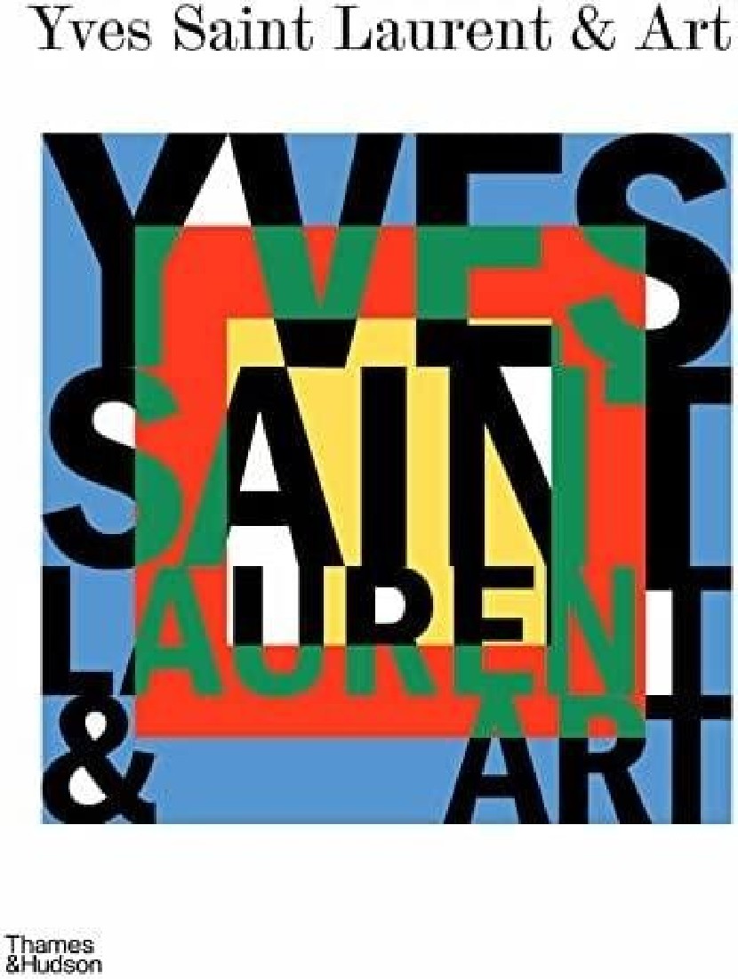 YVES SAINT LAURENT AND ART HC