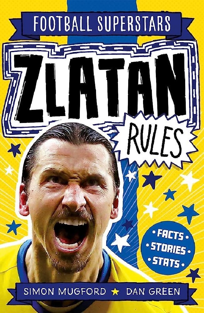 FOOTBALL SUPERSTARS: ZLATAN RULES