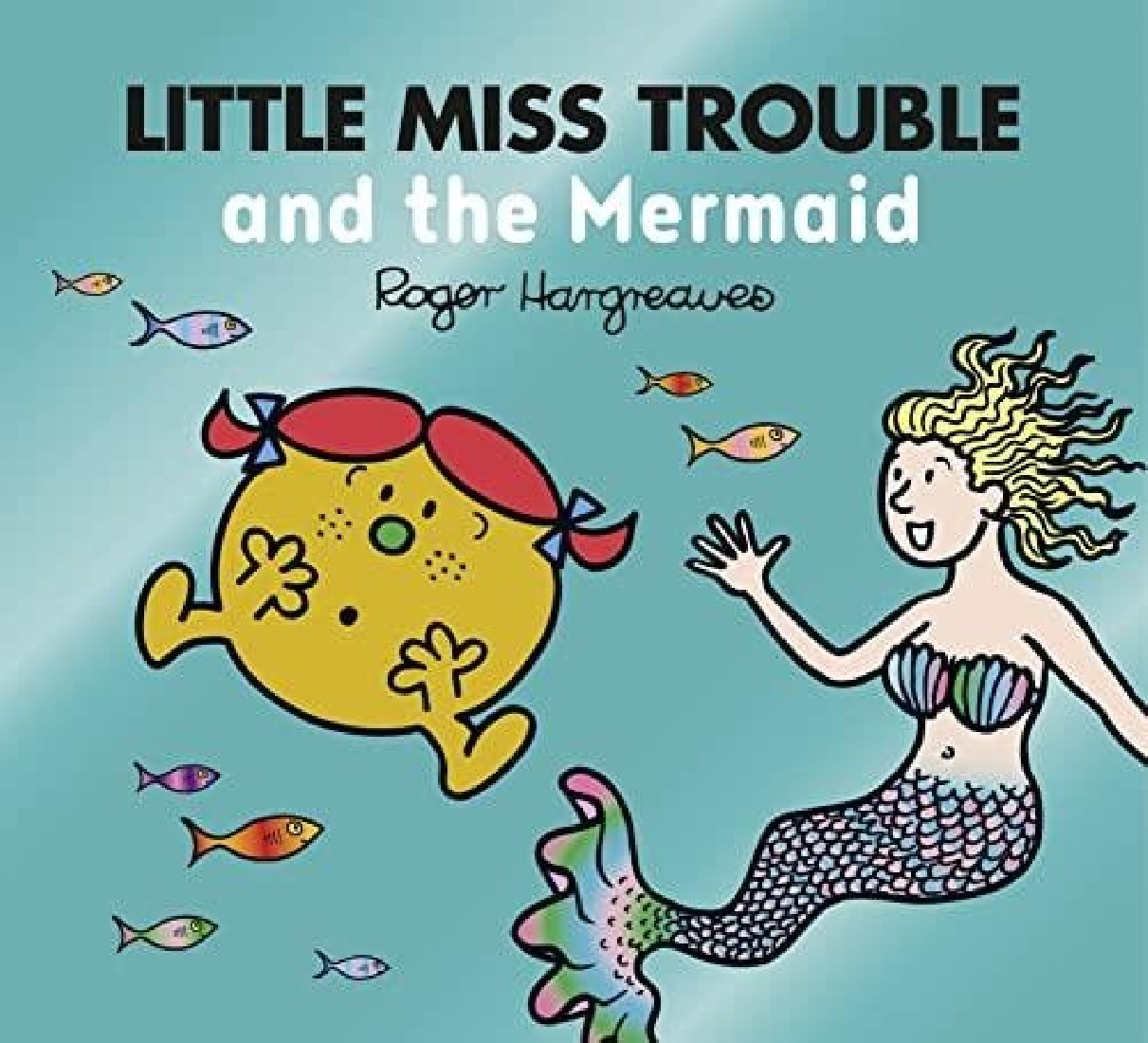 LITTLE MISS CLASSIC LIBRARY — LITTLE MISS TROUBLE AND THE MERMAID PB