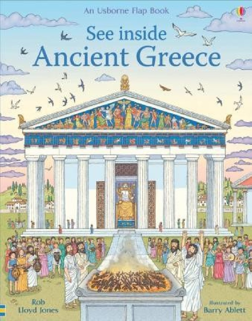 USBORNE FLAP BOOK : SEE INSIDE ANCIENT GREECE HC