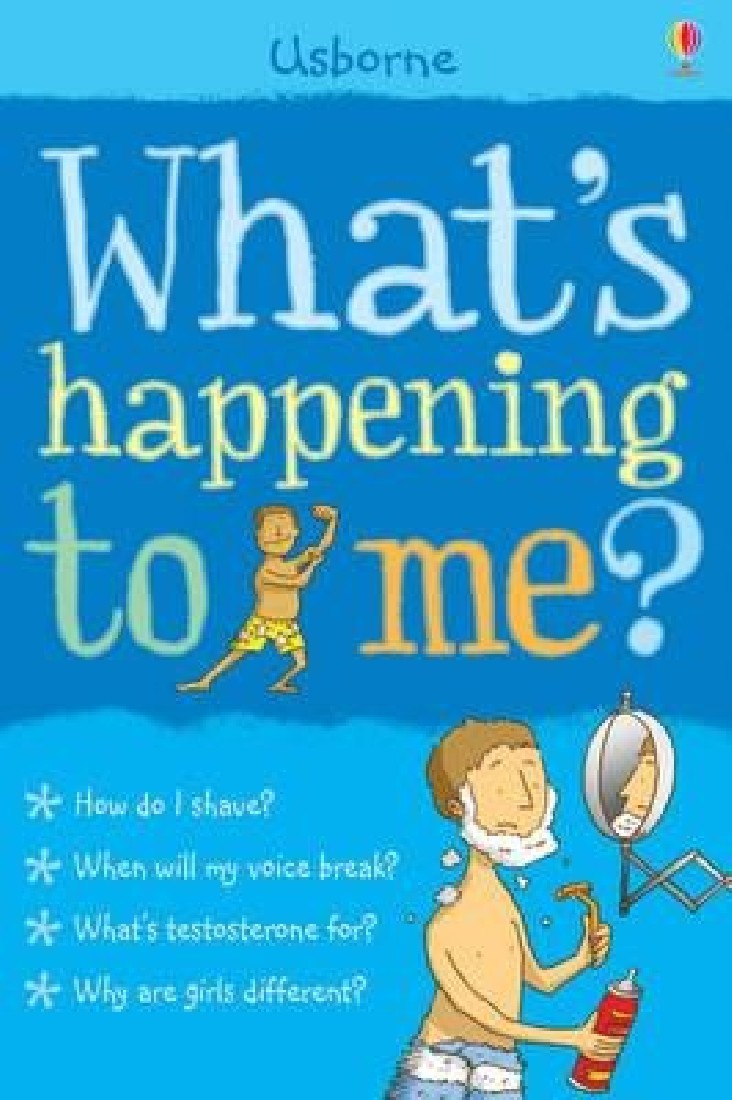 USBORNE : WHATS HAPPENING TO ME: BOY PB