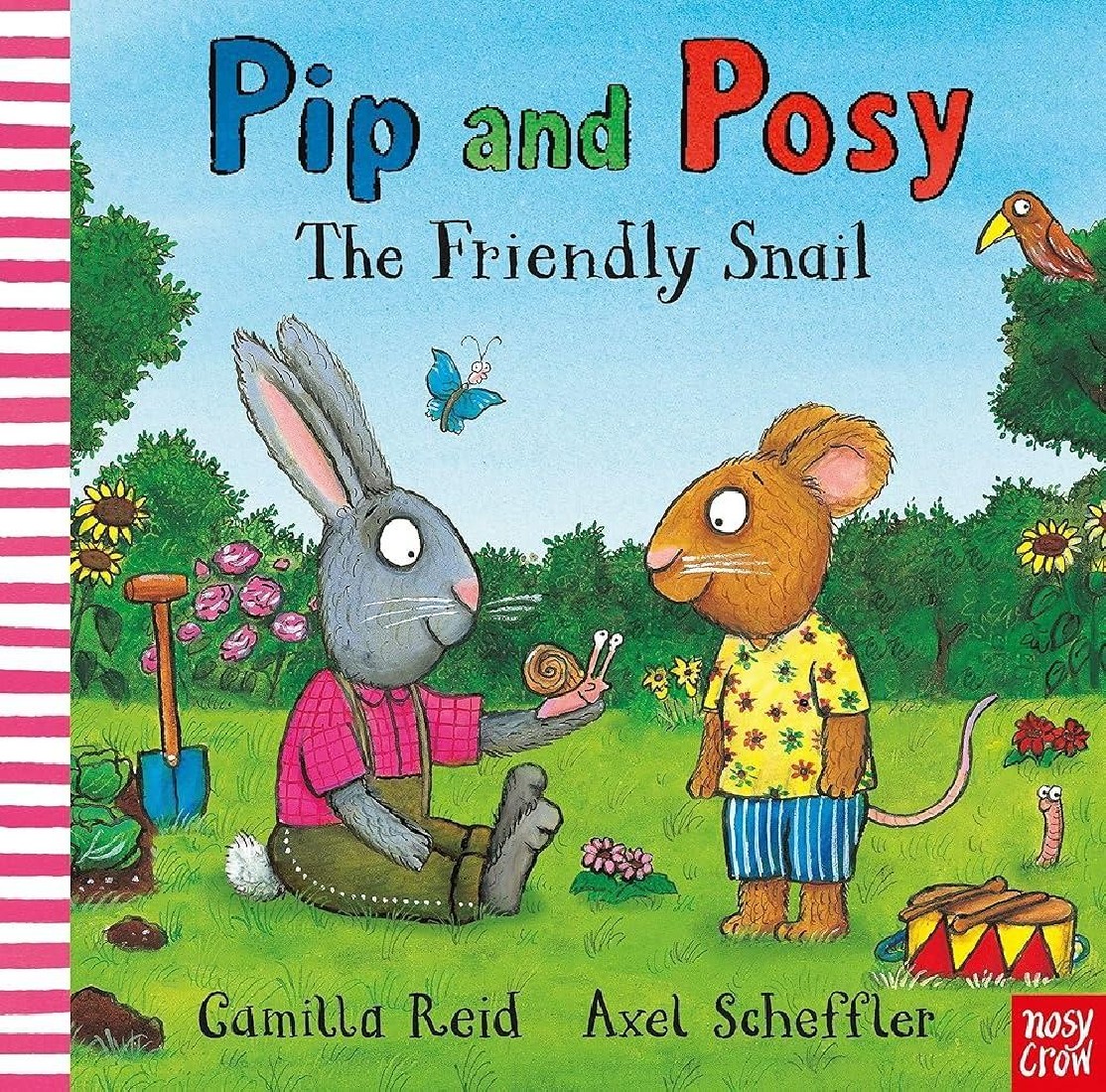 PIP AND POSY: THE FRIENDLY SNAIL PB