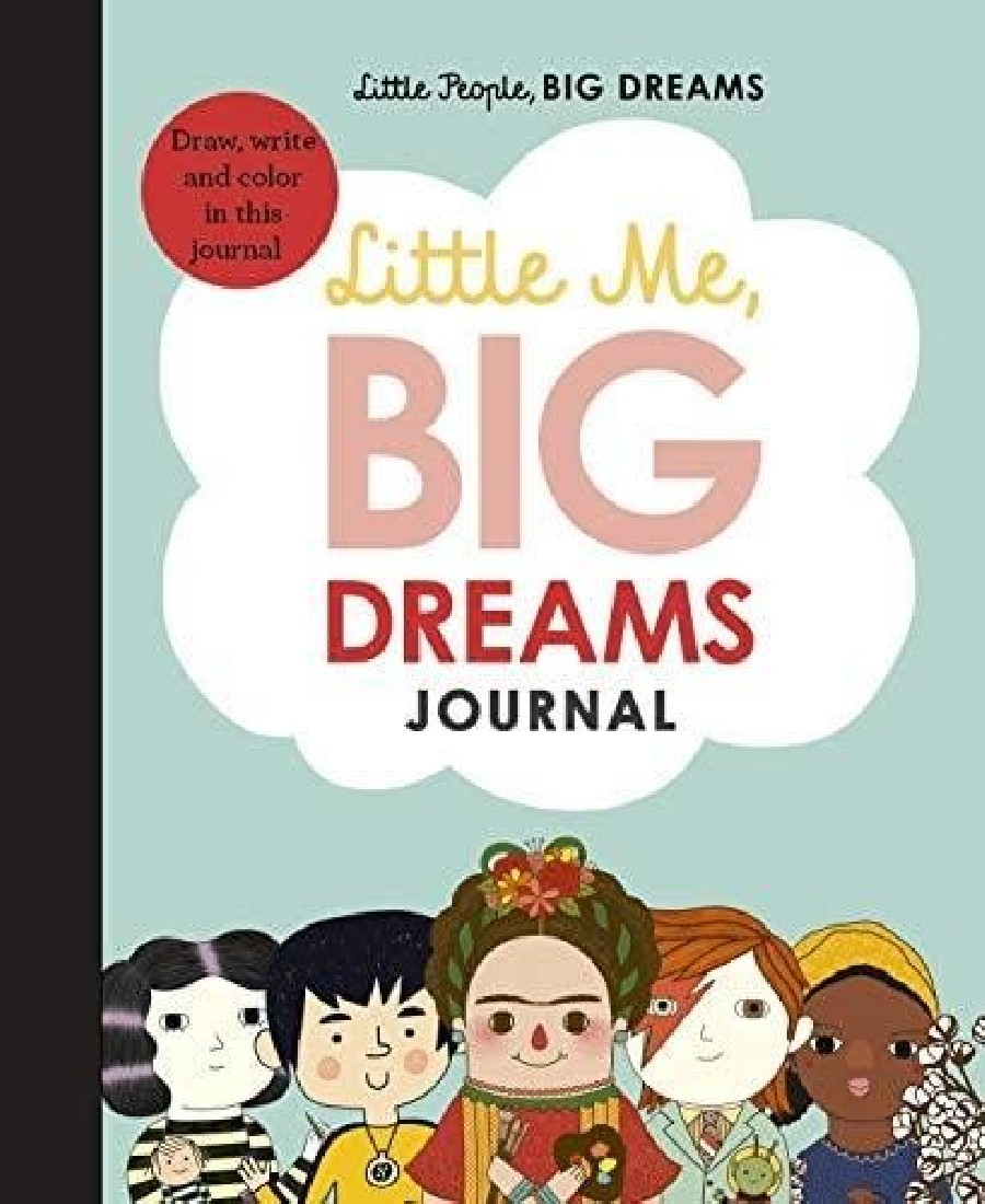 LITTLE PEOPLE, BIG DREAMS: LITTLE ME, BIG DREAMS JOURNAL HC