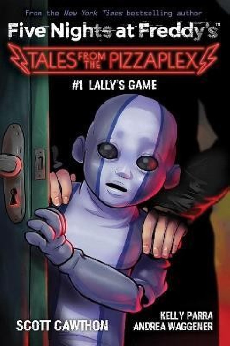 FIVE NIGHTS AT FREDDYS: LALLYS GAME (FIVE NIGHTS AT FREDDYS: TALES FROM THE PIZZAPLEX #1)