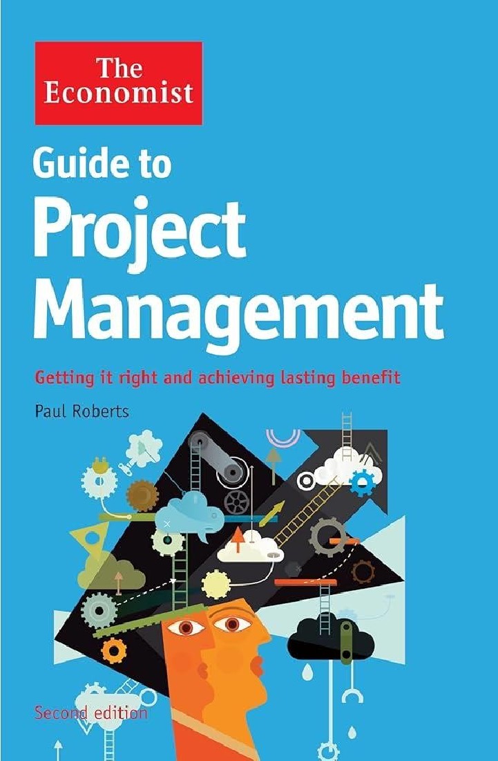 THE ECONOMIST GUIDE TO PROJECT MANAGEMENT 2ND EDIT TPB