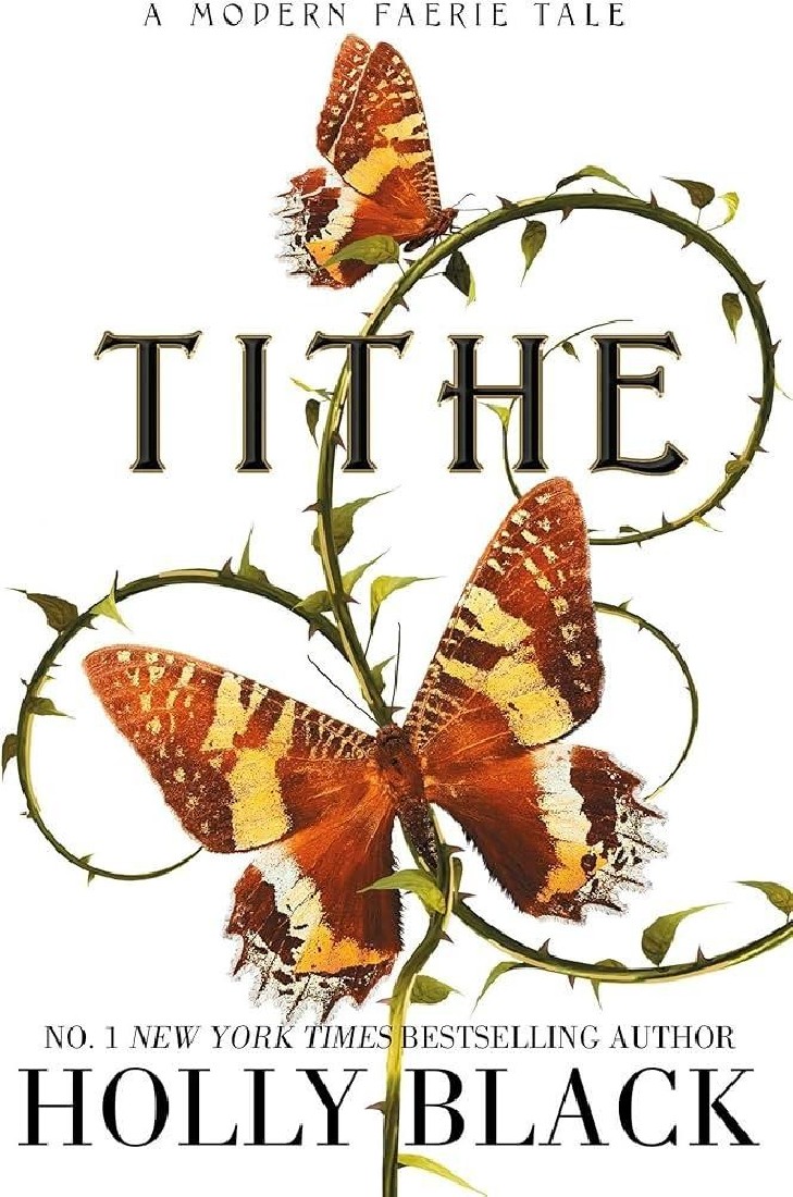 TITHE : A MODERN FAERIE TALE
