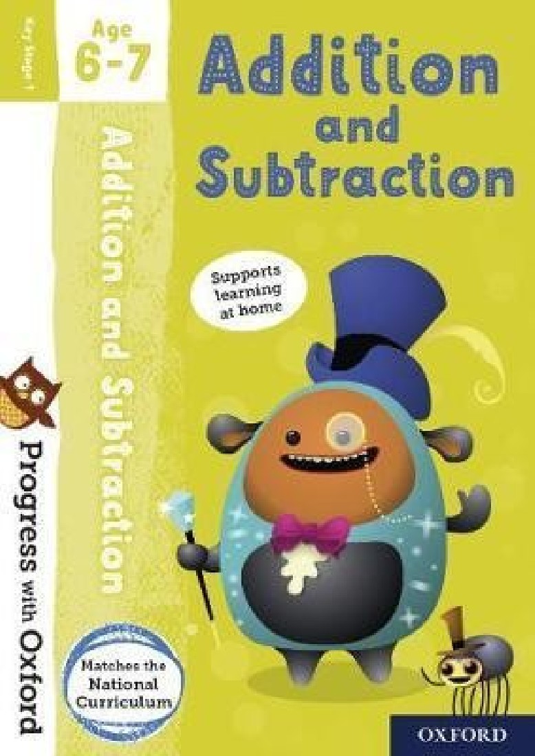 ADDITION AND SUBTRACTION AGE 6-7 BOOK/STICKERS/WEBSITE LINK