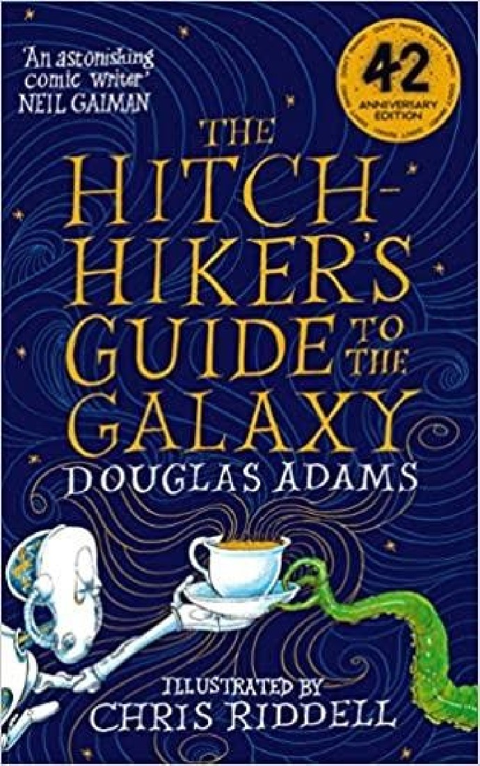 THE HITCHHIKERS GUIDE TO THE GALAXY : ILLUSTRADED EDITION