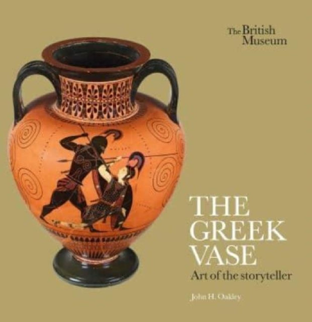 THE GREEK VASE: ART OF THE STORYTELLER