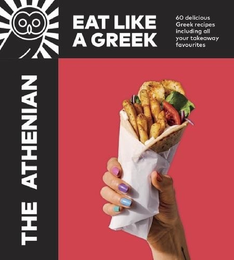 THE ATHENIAN : EAT LIKE A GREEK