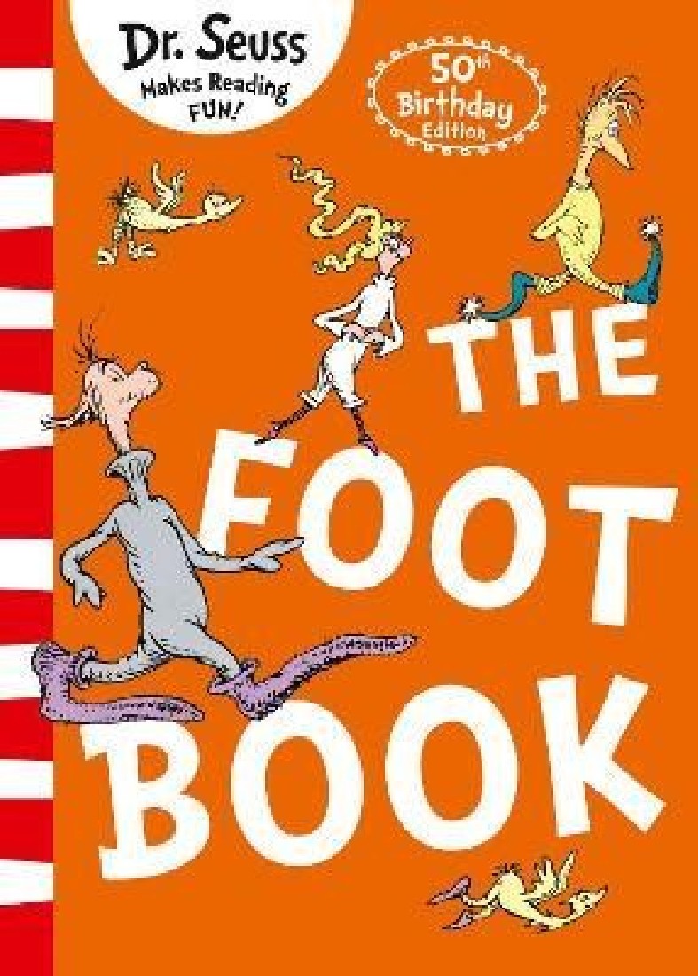 DR SEUSS : THE FOOT BOOK PB