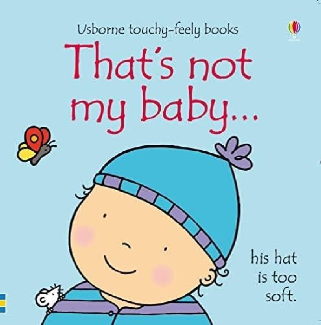 USBORNE : THATS NOT MY BABY (BOY)