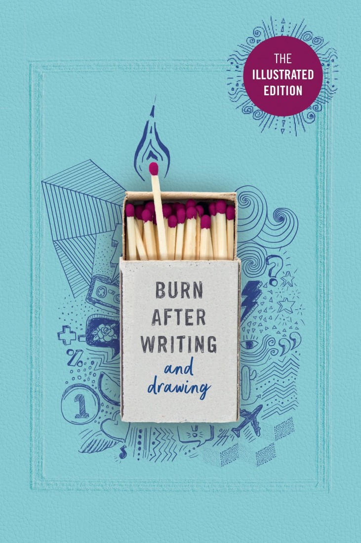 BURN AFTER WRITING (ILLUSTRATED)