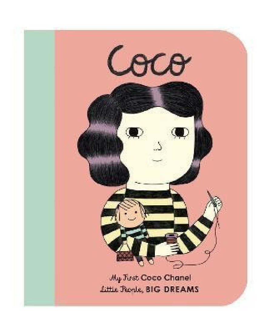 LITTLE PEOPLE,BIG DREAMS: COCO CHANEL BOARD BOOK