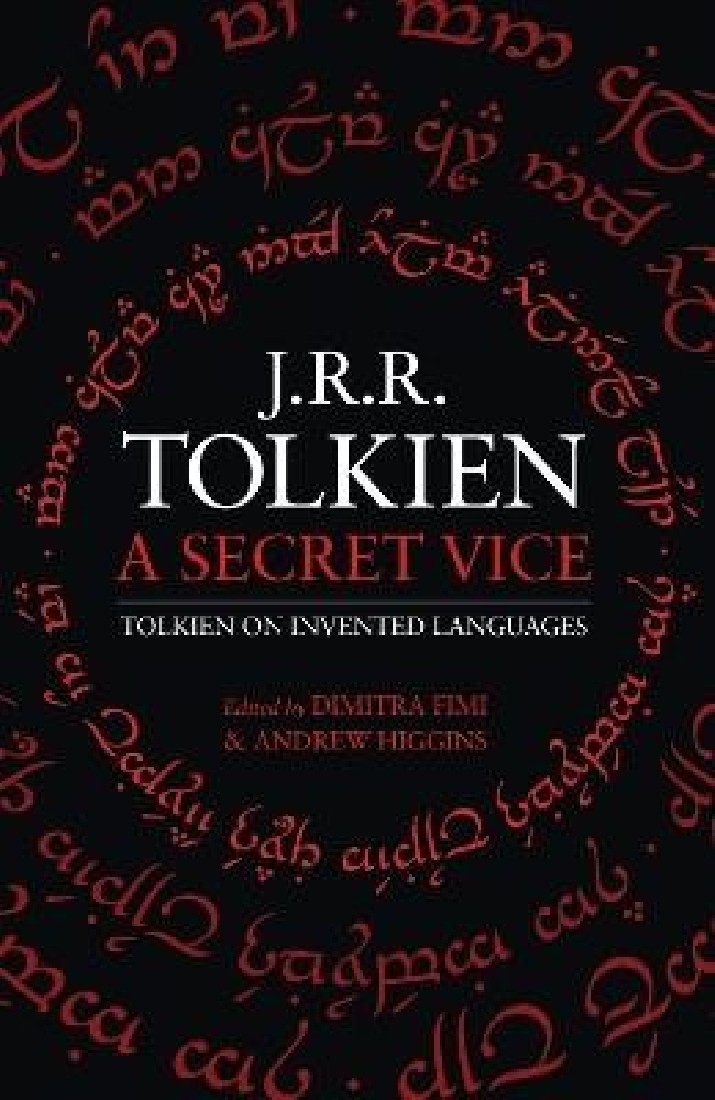 J. R. R. TOLKIEN : A SECRET VICE