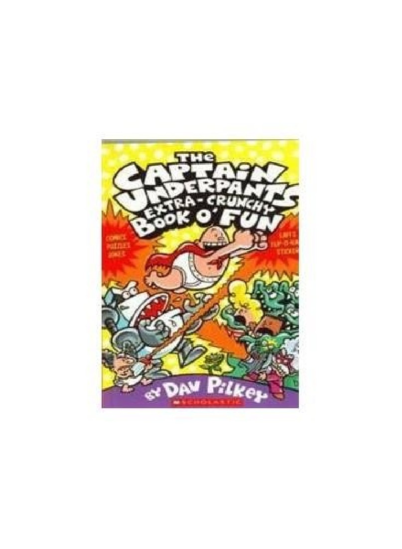 THE CAPTAIN UNDERPANTS EXTRA-CRUNCHY BOOK O FUN 1 PB