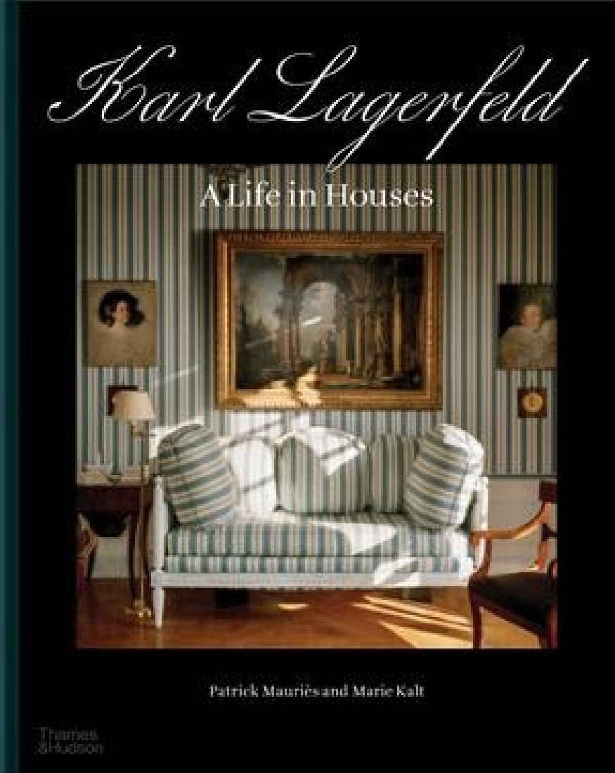 KARL LAGERFELD A LIFE IN HOUSES