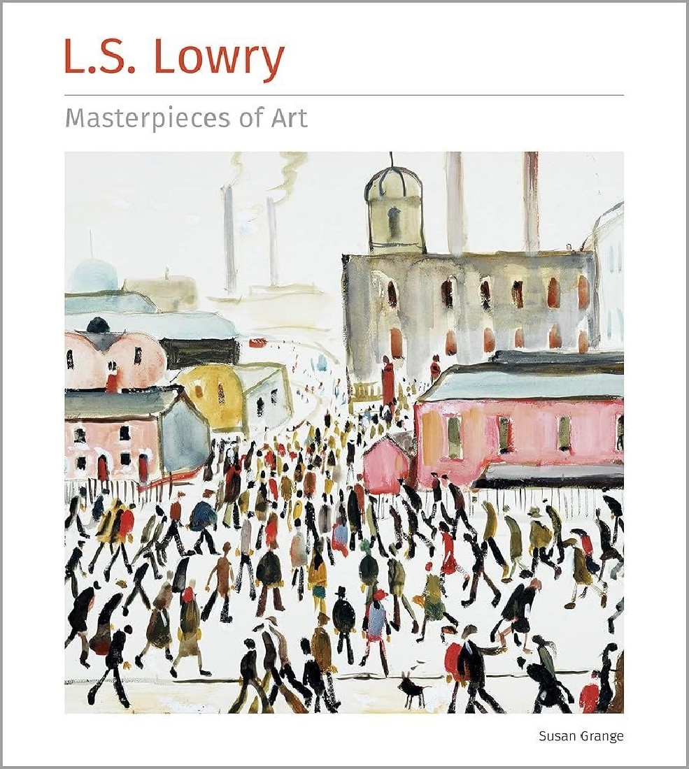 L.S. LOWRY MASTERPIECES OF ART HC