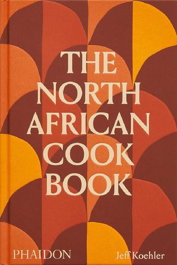 THE NORTH AFRICAN COOKBOOK HC