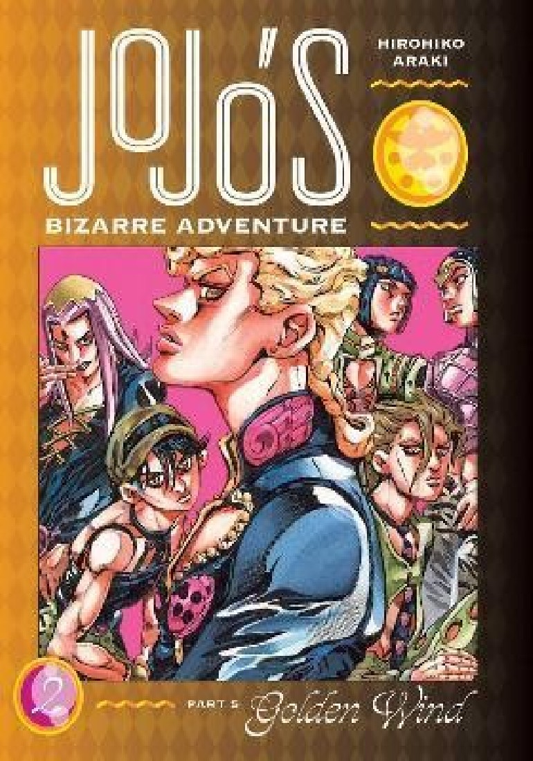 JOJOS BIZARRE ADVENTURE: PART 5--GOLDEN WIND, VOL. 2
