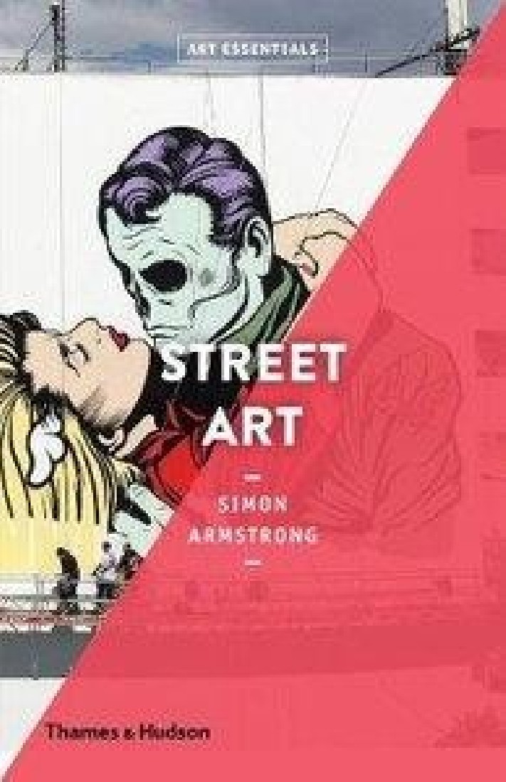 ART ESSENTIALS: STREET ART